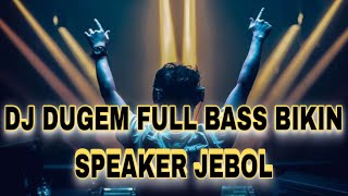 Download lagu DJ DUGEM FULL BASS MAKES SPEAKER BREAK !! LATEST JUNGLE DUTCH 2025 FULL BASS mp3 Download lagu DJ DUGEM FULL BASS MAKES SPEAKER BREAK !! LATEST JUNGLE DUTCH 2025 FULL BASS mp3