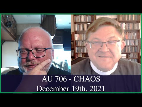 Anglican Unscripted 706 - CHAOS