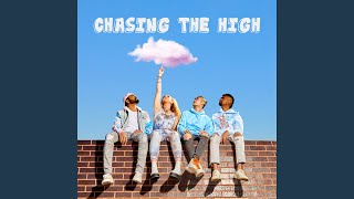 Chasing the High Music Video