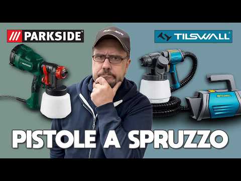 Quale pistola a spruzzo scegliere: Parkside e Tilswall a confronto