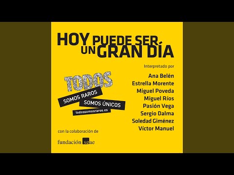 Hoy Puede Ser Un Gran Dia Feat Estrella Morente - Ana Belen