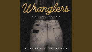 Musik-Video-Miniaturansicht zu Wranglers On the Floor Songtext von Kingery & Ty March