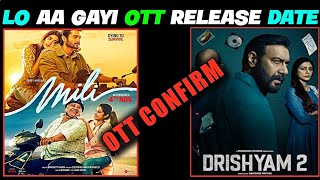 Drishyam 2 Ott Release Date Confirm|| Mili Ott Release Date Confirm