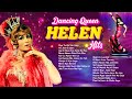 Top 20 Songs of Dancing Queen HELEN (4K) | हेलन के सुपरहिट गाने Non-Stop Songs Jukebox