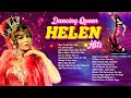 Top 20 Songs Of Dancing Queen HELEN 4K हेलन के सुपरहिट गाने Non St