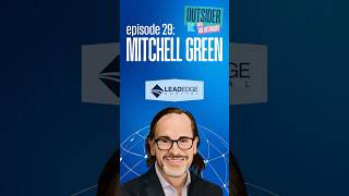 Mitchell Green on Building Lead Edge Capital to a $9B Growth Equity Firm | Outsider Inc.