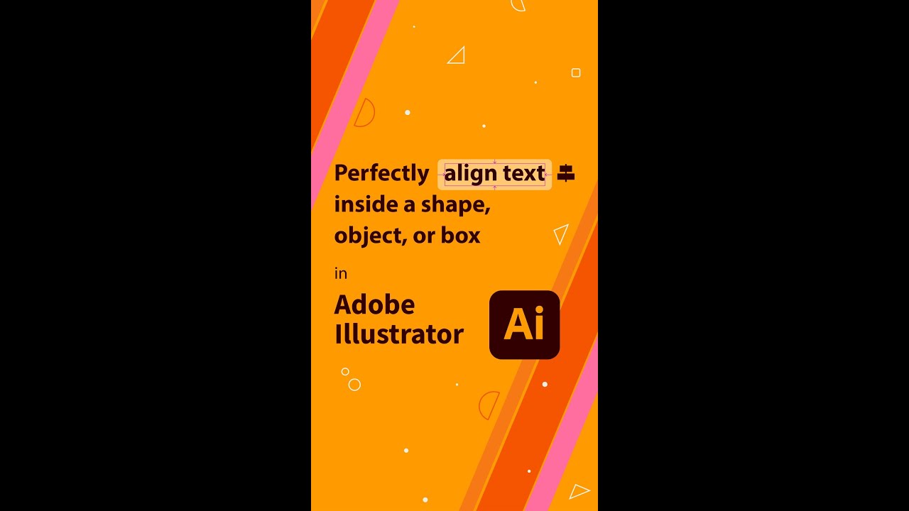 Perfectly align text inside a shape, object or box | how to align text in adobe illustrator