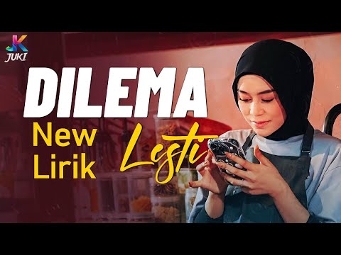 Dilema - Lesti | Lirik