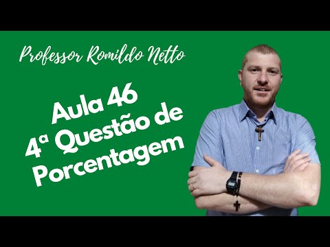 Aula 46   Matemática   Porcentagem   Questão 4  Concurso   Polícia Civil
