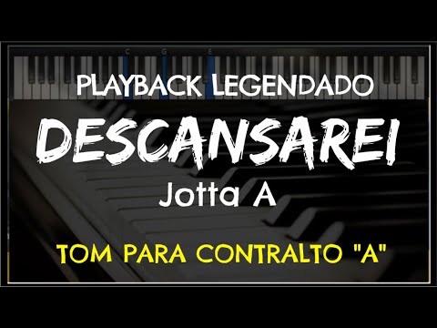 🎤 Descansarei (PLAYBACK LEGENDADO no Piano – TOM CONTRALTO “A”) Jotta A, by Niel Nascimento
