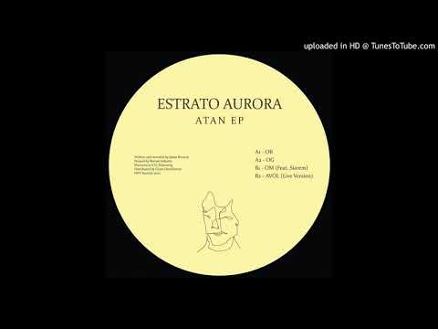 Estrato Aurora - OB (NNY004) - Atan EP