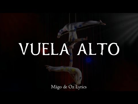 Mägo de Oz - Vuela Alto - Letra
