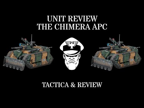 Chimera APC Unit Review | Astra Militarum Tactics