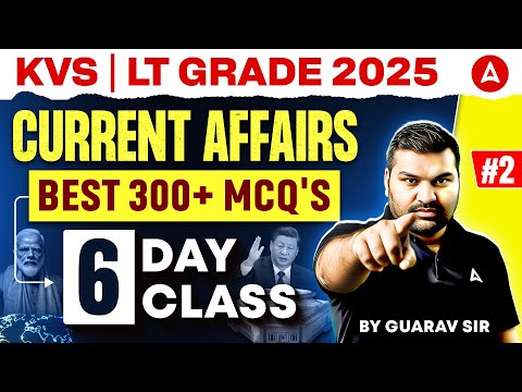 Current Affairs 2025 Revision | KVS/UP LT Grade Current Affairs |Current Affairs Today By Gaurav Sir