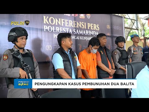 POLSEK SUNGAI KUNJANG UNGKAP KASUS PEMBUNUHAN 2 BALITA