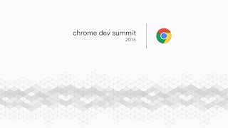 Chrome Developer Summit 2016 - Live Stream Day 2