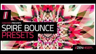 Video thumbnail for Spire Bounce Presets - 100 New Melbourne Bounce Presets by Zenhiser Samples