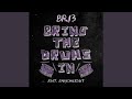 Bring The Drums In Feat BabyChiefDoit