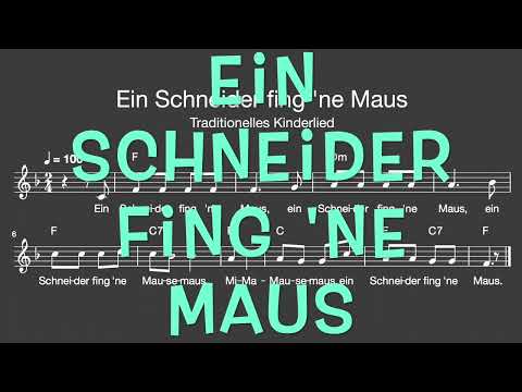 Lied: Ein Schneider fing 'ne Maus (Kinder / Melodie, Akkorde, Noten,Text)