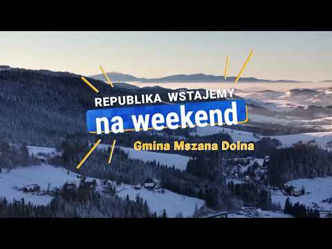 Co kryje Gmina Mszana Dolna, jakie atrakcje oferuje turystom? | Republika Wstajemy