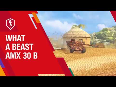 WoT Blitz  The new French AMX 30 B  What a beast!