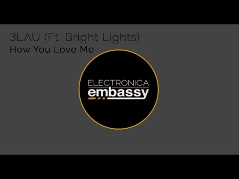 [Progressive House] 3LAU (Ft. Bright Lights) - How You Love Me