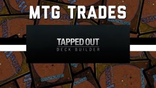 MTG Trades: TAPPEDOUT.NET