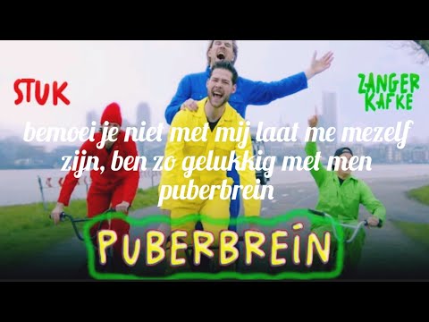 Lyrics puberbrein - STUK x Zanger Kafke