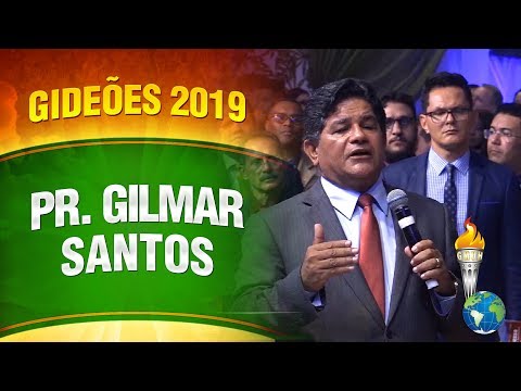 Gideões 2019 - Pr. Gilmar Santos