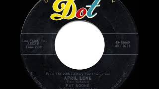 1957 HITS ARCHIVE: April Love - Pat Boone (a #1 record)