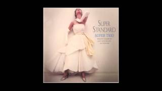 Kenny Barron (SUPER TRIO) - Bye Bye Blackbird