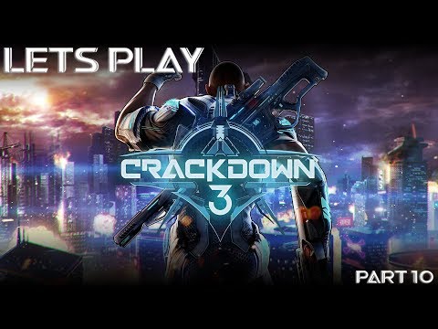 CRACKDOWN 3 Gameplay Walkthrough Part 10 Full Game