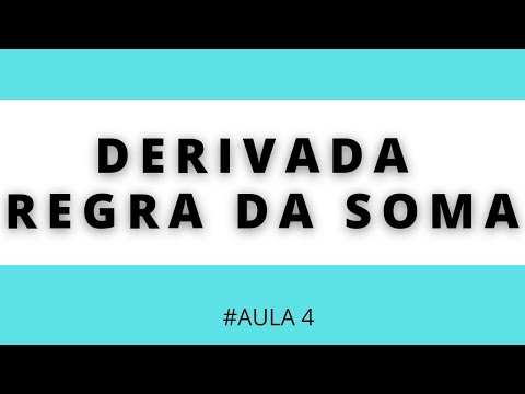 DERIVADA DA SOMA #AULA 4