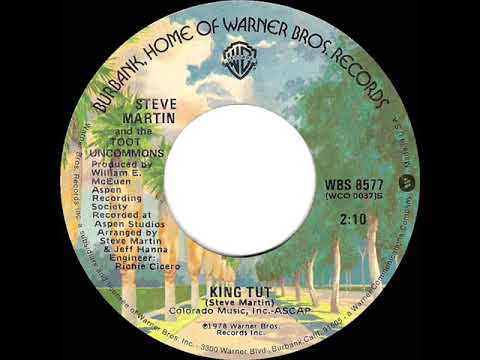 1978 HITS ARCHIVE: King Tut - Steve Martin and the Toot Uncommons (stereo 45)