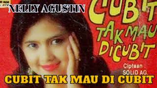 Download lagu CUBIT TAK MAU DI CUBIT - NELLY AGUSTIN mp3