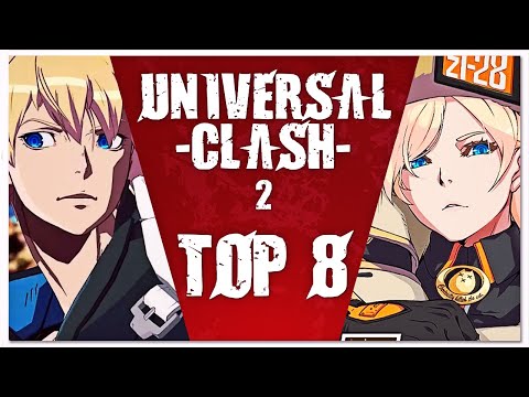 Top 8 + Grand Finals @ Universal Clash #2 | Guilty Gear Strive Tournament
