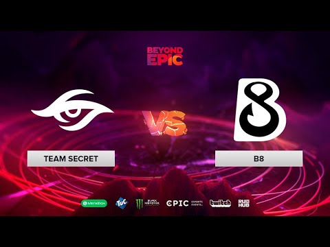Team Secret vs B8, BEYOND EPIC: Europe/CIS, bo3, game 1 [Jam & NS]