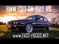SUNSET RIDE - BMW E30 On BBS RS 