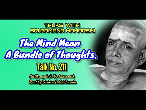 The Mind Mean A Bundle of thoughts Talks With Sri Ramana Maharshi Talk No.211 | Bhagwan Teachings