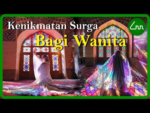 Inilah Kenikmatan Surga Bagi Wanita Sholeh