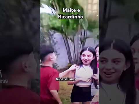 Maite e e ricardinho e vitoria