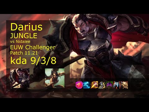 Darius vs Nidalee Jungle - EUW Challenger 9/3/8 Patch 11.21 Gameplay