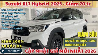 Giá Xe Suzuki XL7 Hybrid Tháng 1/2026: Lăn Bánh Cực Rẻ - Ưu Đãi 100% Trước Bạ ~ 70 Triệu