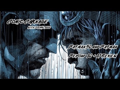 Comic Carnage Episode 36 - Batman 50 and Batman Beyond Review