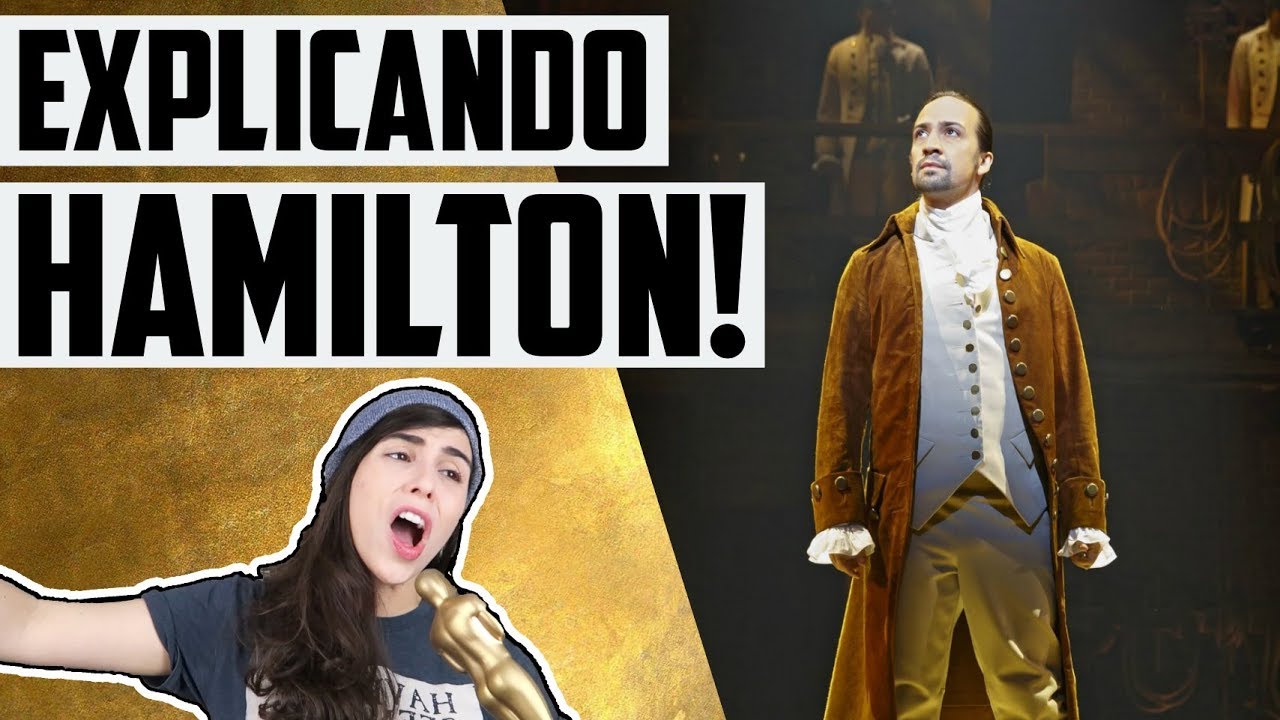ENTENDA A HISTÓRIA DE HAMILTON!