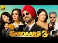 Sardaarji 2 Hindi Full Movie Diljit Dosanjh Sonam Bajwa Monica Gill Hindi Movie 2025