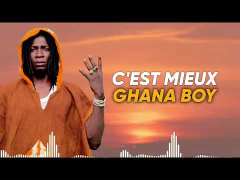 C'est mieux Ghana boy officiel 2025