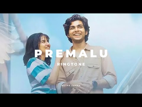 Premalu Love BGM | Ringtone | @glipstones2118