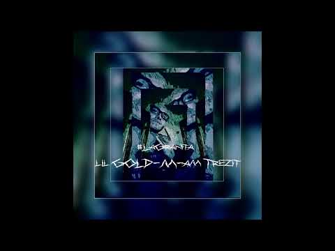 lil GOLD-M-am Trezit