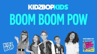 KIDZ BOP Kids - Boom Boom Pow (KIDZ BOP Party Hits)